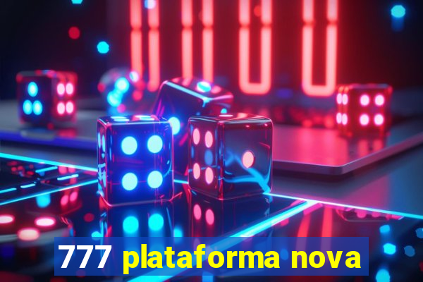 777 plataforma nova